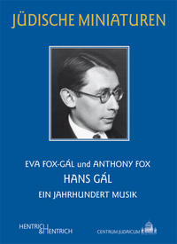 Hans Gál : ein Jahrhundert Musik ; (1890 - 1987)