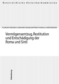 Nationale Minderheiten im Nationalsozialismus. 2, Vermögensentzug, Restitution und Entschädigung der Roma und Sinti