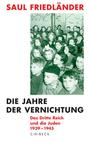 Die Jahre der Vernichtung : das Dritte Reich und die Juden; zweiter Band 1939-1945
