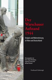 Ein zweites "Wunder an der Weichsel"? : Die Panzerschlacht vor Warscxhau im August 1944 und ihre Folgen