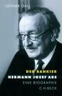 Der Bankier Hermann Josef Abs : Eine Biographie