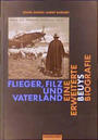 Flieger, Filz und Vaterland : eine erweiterte Beuys Biographie