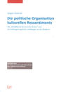 Die politische Organisation kulturellen Ressentiments : der "Kampfbund für deutsche Kultur" und das bildungsbürgerliche Unbehagen an der Moderne