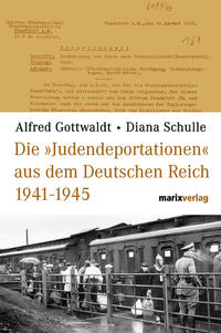 Die "Judendeportationen" aus dem Deutschen Reich : 1941 - 1945 ; eine kommentierte Chronologie