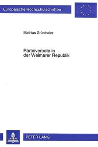 Parteiverbote in der Weimarer Republik