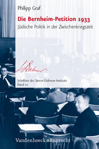 Die Bernheim-Petition 1933 : jüdische Politik in der Zwischenkriegszeit