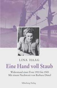 Eine Hand voll Staub : Widerstand einer Frau 1933 bis 1945
