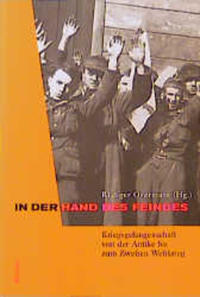 "Freiheit hinter Stacheldraht" : Widerstand und Selbstbehauptung von deutschen Gegnern in westalliierten Kriegsgefangenenlagern