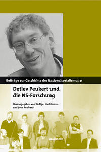 Detlev Peukert revisited : Überlegungen zu seiner historiographischen Einordnung