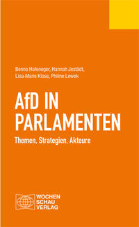 AfD in Parlamenten : Themen, Strategien, Akteure