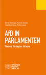 AfD in Parlamenten : Themen, Strategien, Akteure