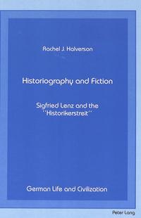 Historiography and fiction : Sigfried Lenz and the "Historikerstreit"