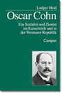Oskar Cohn : ein Sozialist und Zionist im Kaiserreich und in der Weimarer Republik