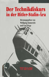 Der nationalsozialistische Technikdiskurs : die deutschen Eigenheiten des reaktionären Modernismus