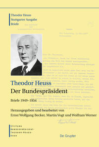 Stuttgarter Ausgabe. [5]. Der Bundespräsident : Briefe 1949 - 1954