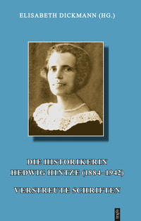 Die Historikerin Hedwig Hintze (1884-1942) : verstreute Schriften