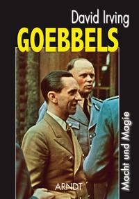 Goebbels : Macht und Magie