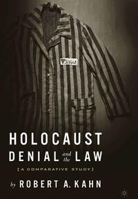 Holocaust denial and the law : a comparative study