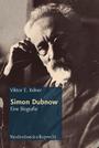Simon Dubnow : eine Biografie
