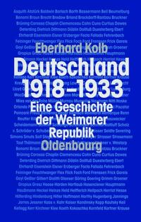 Deutschland 1918 - 1933 : eine Geschichte der Weimarer Republik