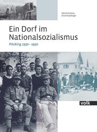 Ein Dorf im Nationalsozialismus : Pöcking 1930-1950