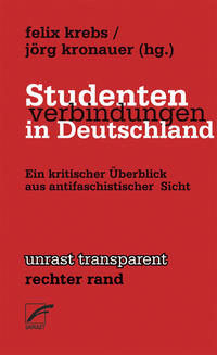 Studentenverbindungen in Deutschland : ein kritischer Überblick aus antifaschistischer Sicht