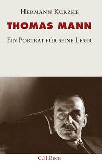 Thomas Mann : ein Portrait für seine Leser