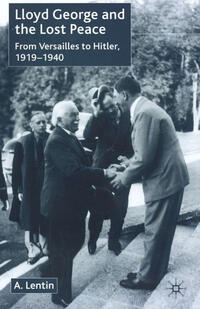 Lloyd George and the lost peace : from Versailles to Hitler, 1919 - 1940