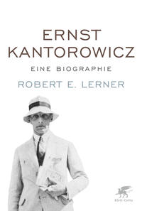 Ernst Kantorowicz : eine Biographie