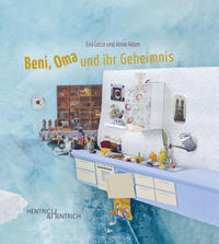Beni, Oma und ihr Geheimnis : Mit Ill. von Anna Adam