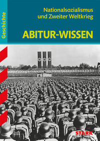 Nationalsozialismus und Zweiter Weltkrieg