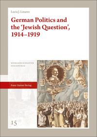 German politics and the "Jewish Question", 1914-1919