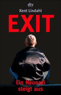 Exit : mein Weg aus der Neonazi-Szene
