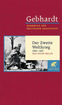 Der Zweite Weltkrieg : 1939 - 1945