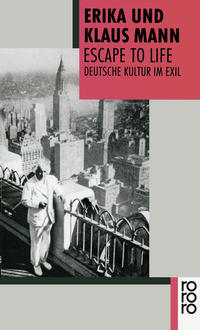 Escape to life : deutsche Kultur im Exil