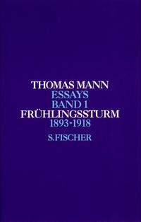Essays. 1. Frühlingssturm : 1893 - 1918