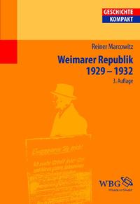 Die Weimarer Republik : 1929 - 1933