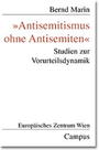 Antisemitismus ohne Antisemiten : autoritäre Vorurteile und Feindbilder