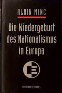 Die Wiedergeburt des Nationalismus in Europa