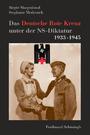 Das Deutsche Rote Kreuz unter der NS-Diktatur : 1933 - 1945