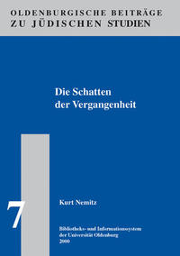 Die Schatten der Vergangenheit : Beiträge zur Lage der intellektuellen deutschen Juden in den 20er und 30er Jahren