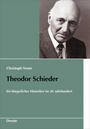 Theodor Schieder : ein bürgerlicher Historiker im 20. Jahrhundert