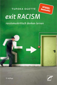 exit RACISM : rassismuskritisch denken lernen