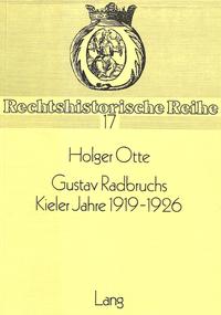 Gustav Radbruchs Kieler Jahre 1919 - 1926