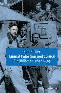 Einmal Palästina und zurück : ein jüdischer Lebensweg