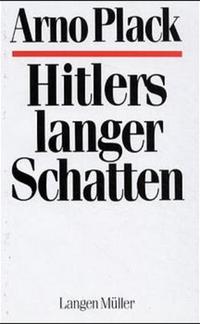 Hitlers langer Schatten