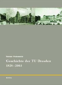 Geschichte der TU Dresden 1828 - 2003