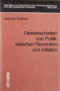 Gewerkschaften und Politik zwischen Revolution und Inflation