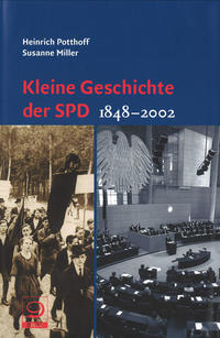 Kleine Geschichte der SPD : 1848 - 2002