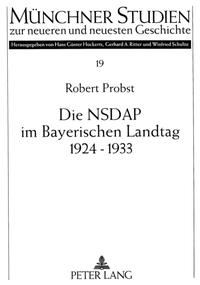 Die NSDAP im Bayerischen Landtag 1924 - 1933
